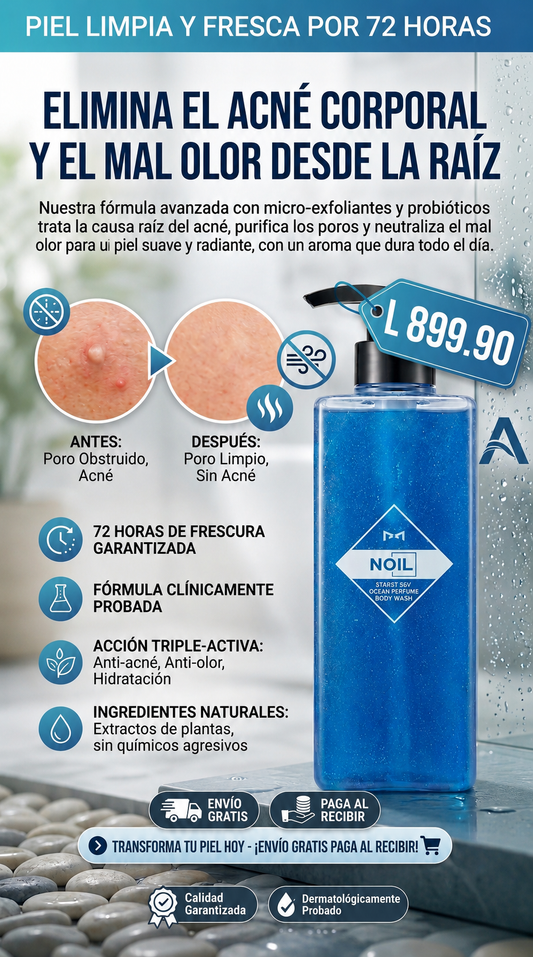 Nuevo NOIL®: Elimina el acné corporal y el mal olor desde la raíz en solo unos días