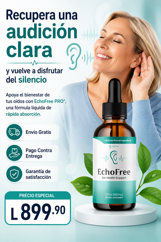 Nuevo EchoFree PRO®: Recupera una audición clara, nítida y dile adiós a los molestos zumbidos en semanas